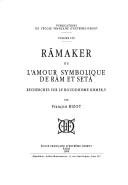 Cover of Rāmaker, ou, L'amour symbolique de Rām et Setā by François Bizot