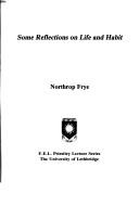 Front cover of Some Reflections on Life and Habit by Northrop Frye