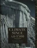 Front cover of Climate since A.D. 1500 by Raymond S. Bradley