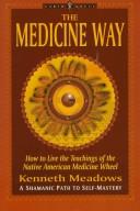 Cover of The Medicine Way by Kenneth Meadows