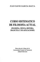 Front cover of Curso sistemático del filosofía actual by Juan David García Bacca