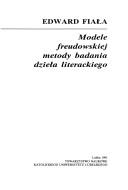 Front cover of Modele freudowskiej metody badania dzieła literackiego by Edward Fiała