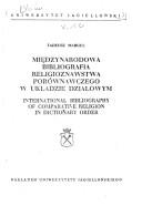 Front cover of Międzynarodowa bibliografia religioznawstwa porównawczego  w układzie działowym = by Tadeusz Margul