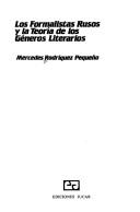Front cover of Los formalistas rusos y la teoría de los géneros literarios by Mercedes Rodríguez Pequeño