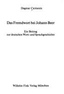 Front cover of Das Fremdwort bei Johann Beer by Dagmar Carmesin