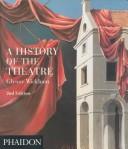 Front cover of A history of the theatre by Glynne Wickham
