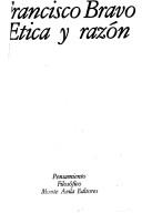 Front cover of Etica y razón by Bravo, Francisco
