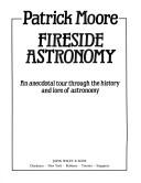 Cover of Fireside astronomy by Patrick Moore