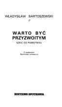 Front cover of Warto być przyzwoitym by Władysław Bartoszewski