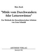 Cover of "Müde vom Durchwandern öder Letternwüsten" by Marc Koch