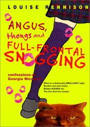 Cover of Angus, Thongs and Full-Frontal Snogging by Louise Rennison