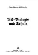 Front cover of NS-Biologie und Schule by Änne Bäumer-Schleinkofer