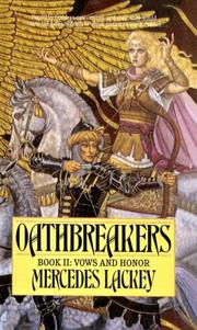 Front cover of Oathbreakers (Vows and Honor #2) by Mercedes Lackey