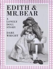 Front cover of Edith and Mister Bear a Lonely Doll Story by Dare Wright