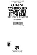 Front cover of Chinese controlled companies in the KLSE by Sally Cheong
