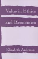 Cover of Value in ethics and economics by Elizabeth Anderson