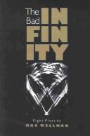 Cover of The bad infinity by Mac Wellman