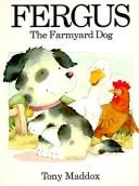 Front cover of Fergus the Farmyard Dog by Tony Maddox