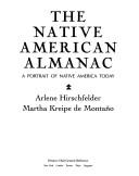 Front cover of The Native American almanac by Arlene B. Hirschfelder