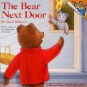 Cover of The bear next door by Ginnie Hofmann