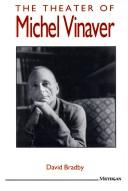 Front cover of The theater of Michel Vinaver by David Bradby