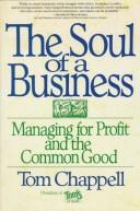 Front cover of The Soul of a Business by Tom Chappell