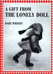 Cover of A Gift from the Lonely Doll by Dare Wright