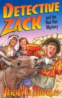 Front cover of Detective Zack, the red hat mystery by Jerry D. Thomas