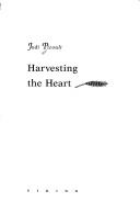 Front cover of Harvesting the heart by Jodi Picoult