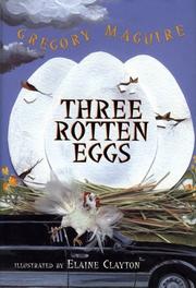 Cover of Three rotten eggs by Gregory Maguire