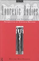 Cover of Anorexic bodies by Morag MacSween