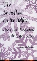 Front cover of The snowflake on the belfry by Anna Elizabeth Balakian