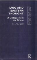 Cover of Jung and Eastern thought by J. J. Clarke