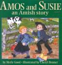 Front cover of Amos and Susie by Good, Merle