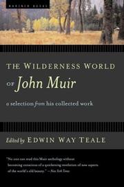 Front cover of The wilderness world of John Muir by John Reid Muir