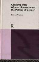 Front cover of Contemporary African literature and the politics of gender by Florence Stratton