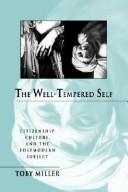 Cover of The well-tempered self by Toby Miller
