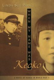 Cover of When my name was Keoko by Linda Sue Park