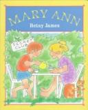 Cover of Mary Ann by Betsy James