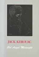 Cover of Old Angel Midnight by Jack Kerouac
