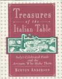 Front cover of Treasures of the Italian table by Burton Anderson