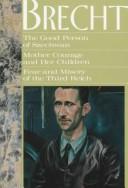 Front cover of The good person of Szechwan ; Mother Courage and her children ; Fear and misery of the Third Reich by Bertolt Brecht