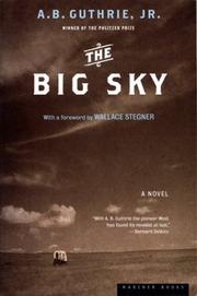 Cover of The big sky by A. B. Guthrie