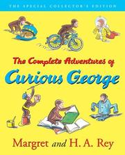 Front cover of The complete adventures of Curious George by Margret Rey