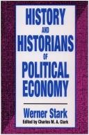 Cover of History and historians of politicaleconomy by Werner Stark