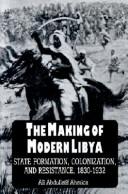 Cover of The making of modern Libya by Ali Abdullatif Ahmida