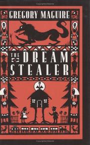 Front cover of The dream stealer by Gregory Maguire