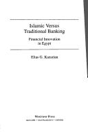 Front cover of Islamic versus traditional banking by Elias G. Kazarian