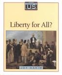 Front cover of A History of US- Liberty for all?(1820-1860) #5 by Joy Hakim