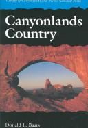 Front cover of Canyonlands country by Donald L. Baars
